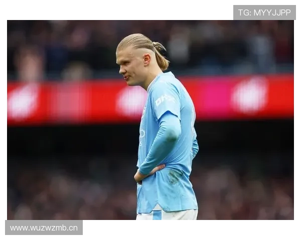 哈兰德转会曼城决策解析：体系与个人效率的极致契合